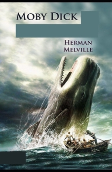 Paperback Moby Dick: a classics illustrated edition Book