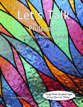 Paperback Let’s Talk Philemon: Bible Study Research Journal Book
