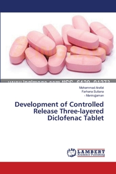 Paperback Development of Controlled Release Three-layered Diclofenac Tablet Book