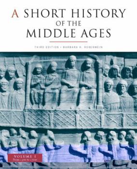 A Short History of the Middle Ages, Volume I: From c.300 to c.1150