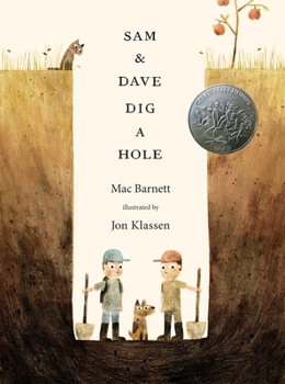 Hardcover Sam & Dave Dig a Hole Book