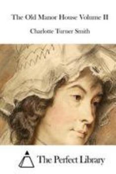 The Old Manor House, Volume 2