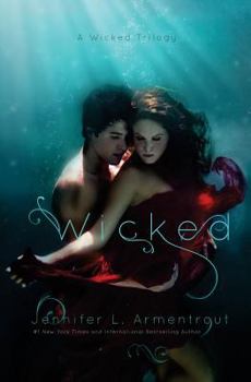Wicked - Book #1 of the A Wicked Trilogy