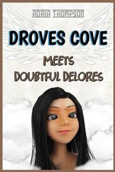 Paperback Droves Cove Meets Doubtful Delores Book