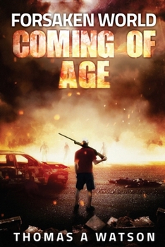 Paperback Forsaken World: Coming of Age Book
