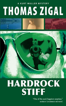 Hardrock Stiff - Book #2 of the Kurt Muller
