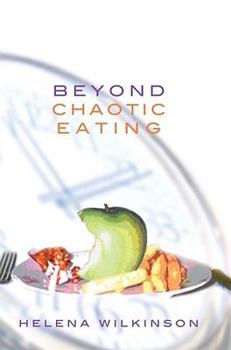 Paperback Beyond Chaotic Eating Book