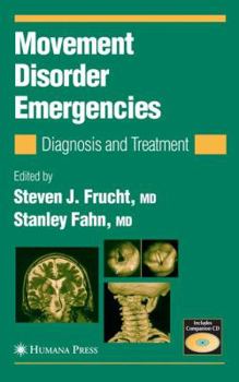 Hardcover Movement Disorder Emergencies: Diagnosis and Treatment Book