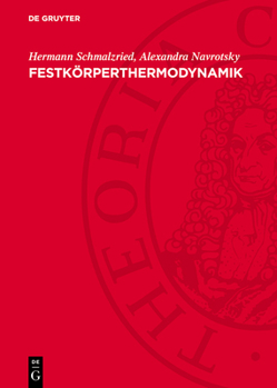 Hardcover Festkörperthermodynamik: Chemie Des Festen Zustandes [German] Book