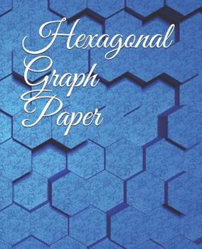 Paperback Hexagonal Graph Paper: 1/2 Inch Hexagons: Hex Style 7.5 X 9.25 Inches Inch 130 Pages Book