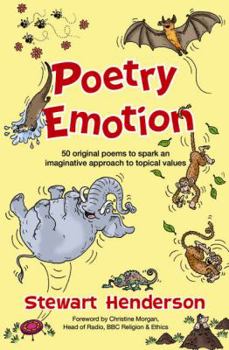 Paperback Poetry Emotion: 50 Original Poems to Spark an Imaginative Approach to Topical Values Book