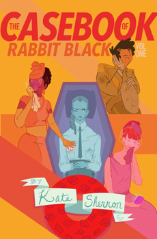 Paperback The Casebook of Rabbit Black: Vol 1 Book