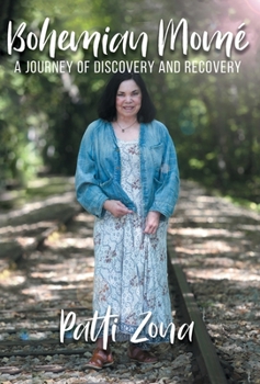 Hardcover Bohemian Momé: A Journey of Discovery and Recovery Book