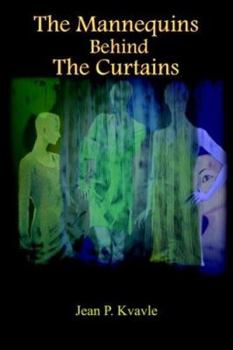 Paperback The Mannequins Behind The Curtains Book