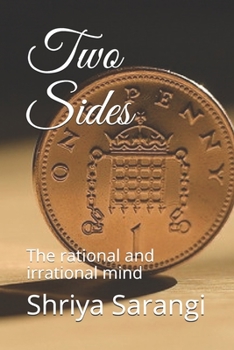 Paperback Two Sides: The rational and irrational mind Book