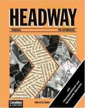 Headway, Pre-Intermediate, Workbook, m. Schlüssel u. Grammatikübersicht