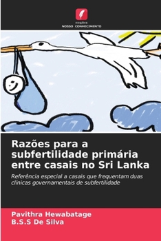 Razões para a subfertilidade primária entre casais no Sri Lanka
