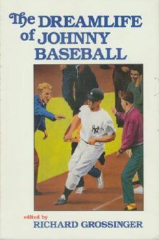 Paperback The Dreamlife of Johnny Baseball Book