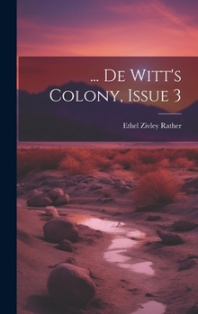 Hardcover ... De Witt's Colony, Issue 3 Book