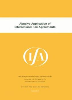 Paperback Ifa: Abusive Application of International Tax Agreements: Abusive Application of International Tax Agreements Book