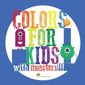 Paperback COLORS for KIDS with monsters !!!: Easy & Fun Learning with many colorful monsters Book