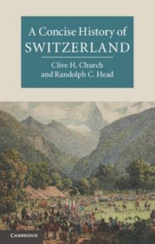 Paperback A Concise History of Switzerland Book