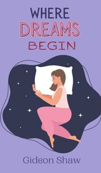 Hardcover Where Dreams Begin Book
