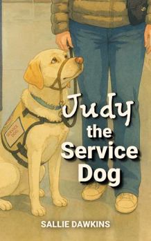 Paperback Judy the Service Dog Book