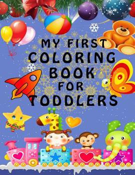 Paperback My First Coloring Book - Best present for children and kids Book