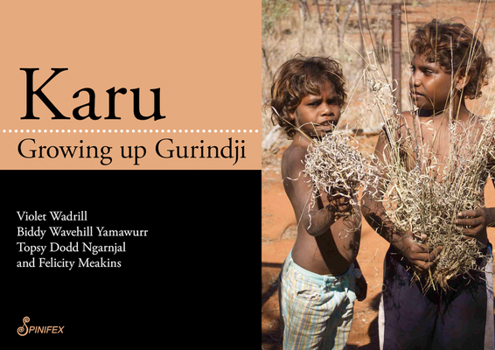 Paperback Karu: Growing Up Gurindji Book