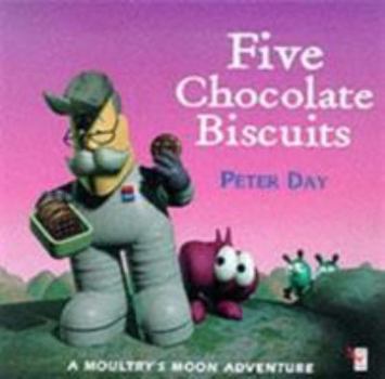 Paperback Five Chocolate Biscuits (Moultry's Moon) Book