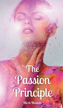 Hardcover The Passion Principle Book