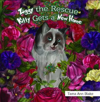 Paperback Ziggy the Rescue Kitty Gets a New Home Book