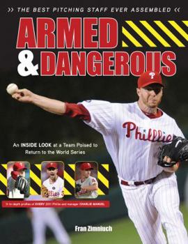 Paperback Armed & Dangerous: The Best Pitching Staff Ever Assembled Book