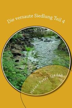 Die versaute Siedlung Teil 4: Jeder Dreier sollte flott sein