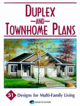 Paperback Duplex and Townhome Plans: 51 Designs for Multi-Family Living Book