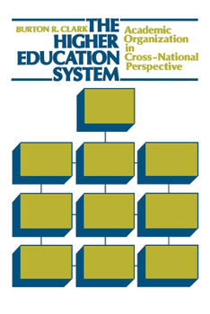 Paperback The Higher Education System: Academic Organization in Cross-National Perspective Book