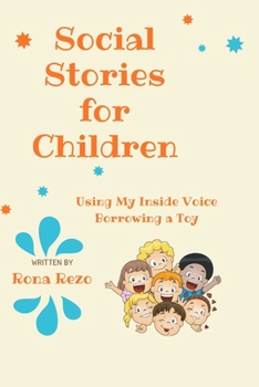 Paperback Social Stories for Children: Using My Inside Voice and Borrowing a Toy Book
