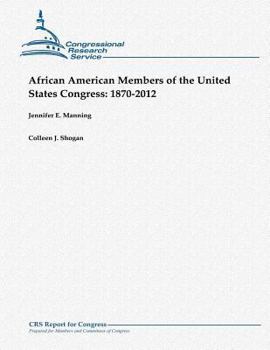 African American Members of the United States Congress: 1870-2012