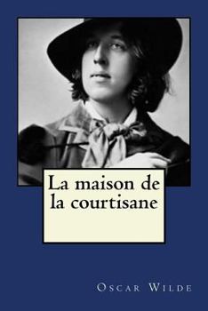 Paperback La maison de la courtisane [French] Book