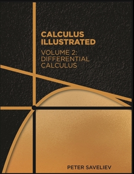 Paperback Calculus Illustrated. Volume 2: Differential Calculus Book