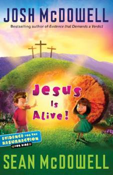Paperback Jesus Is Alive!: Evidence for the Resurrection for Kids Book