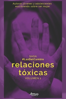 Paperback Saga LasDelCambio: Relaciones Tóxicas [Spanish] Book