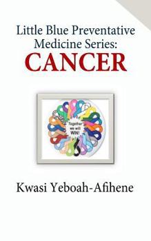 Paperback Little Blue Preventive Medicine Series: Cancer Book