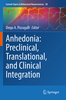 Paperback Anhedonia: Preclinical, Translational, and Clinical Integration Book