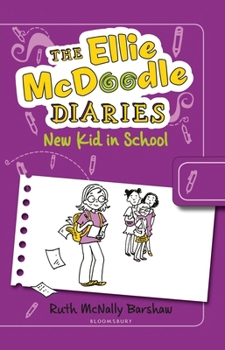 Ellie McDoodle: New Kid in School (Ellie Mcdoodle) - Book #2 of the Ellie McDoodle Diaries