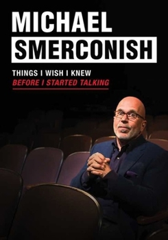 DVD Michael Smerconish: Things I Wish I Knew Before I Started Talking Book