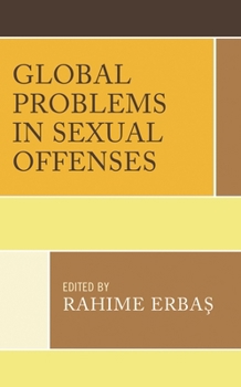 Hardcover Global Problems in Sexual Offenses Book