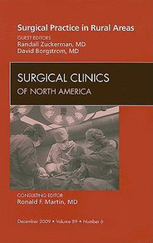 Hardcover Surgical Practice in Rural Areas, an Issue of Surgical Clinics: Volume 89-6 Book