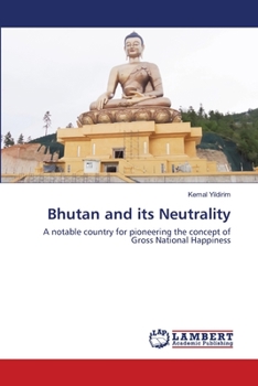 Paperback Bhutan and its Neutrality Book